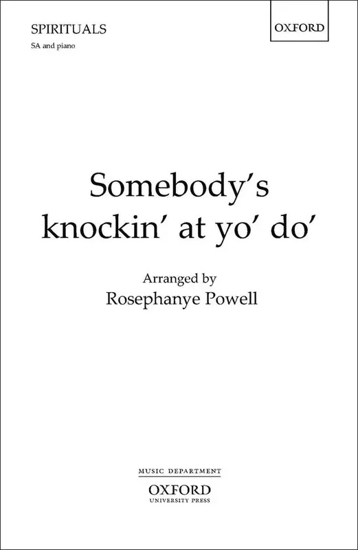 Rosephanye Powell Somebody‘s knockin‘ at yo‘ do‘ Gemischter Chor mit Begleitung