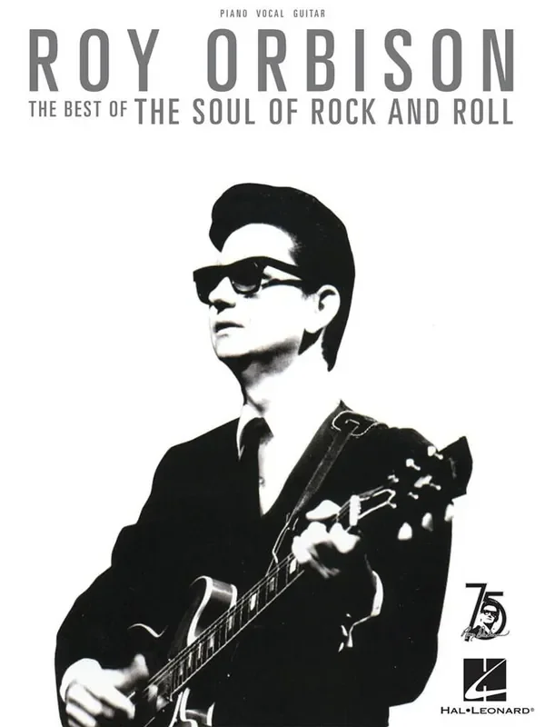 Roy Orbison Roy Orbison- The Best of the Soul of Rock and Roll Klavier, Gesang, Gitarre (Songbooks)