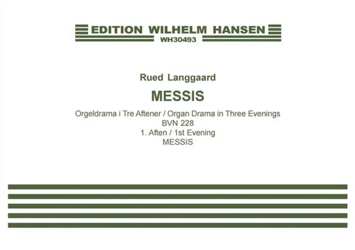 Rued Langgaard Messis – 1st Evening- Messis Orgel