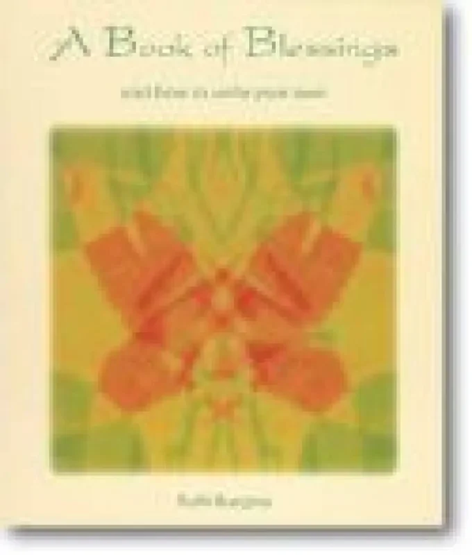 Ruth Burgess Book of Blessings, A And How to Write Your Own Gesang Solo