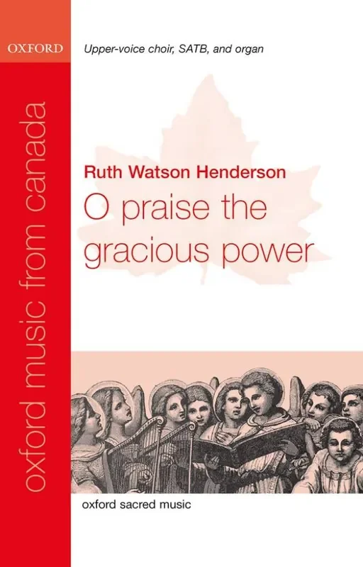 Ruth Watson Henderson O praise the gracious power Gemischter Chor mit Begleitung