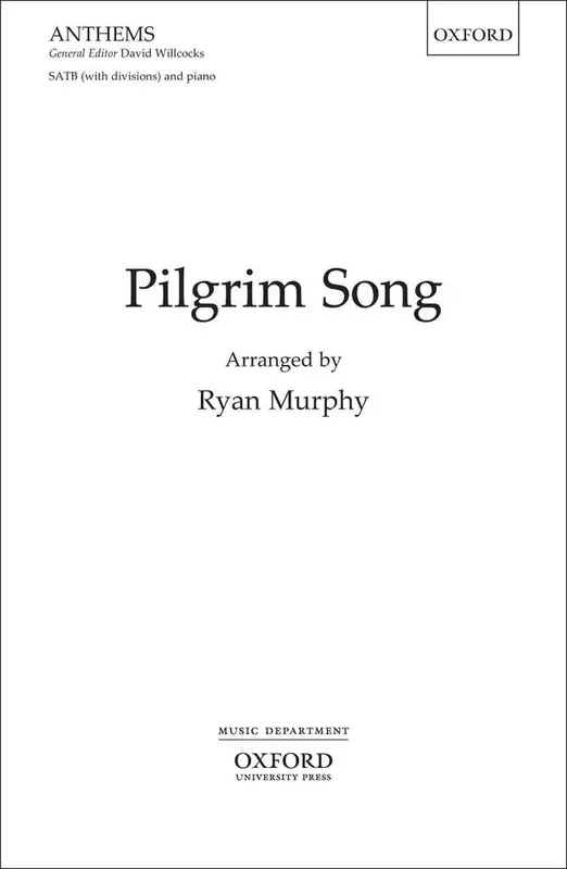 Ryan Murphy Pilgrim Song Gemischter Chor mit Begleitung