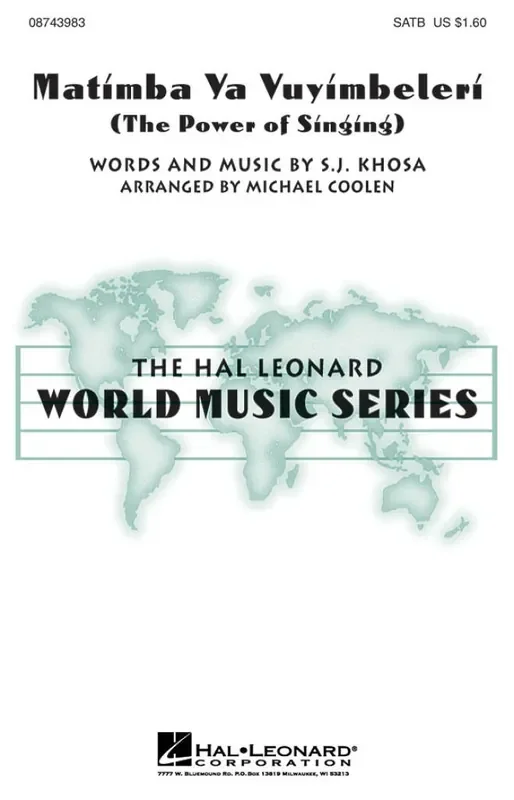 S.J. Khosa Matimba Ya Vuyimbeleri (The Power of Singing) (Arr. Michael Coolen) Gemischter Chor mit Begleitung