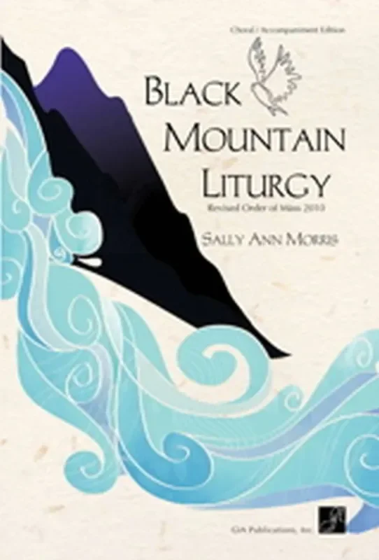 Sally Ann Morris Black Mountain Liturgy – Instrument Part Gemischter Chor mit Begleitung
