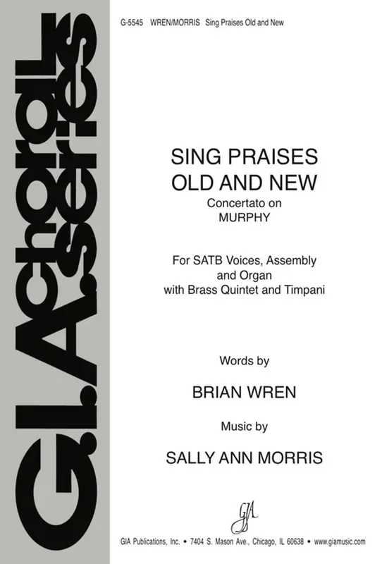 Sally Ann Morris Sing Praises Old and New Gemischter Chor mit Begleitung
