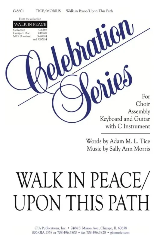 Sally Ann Morris Walk in Peace / Upon This Path Gemischter Chor mit Klavier/Orgel