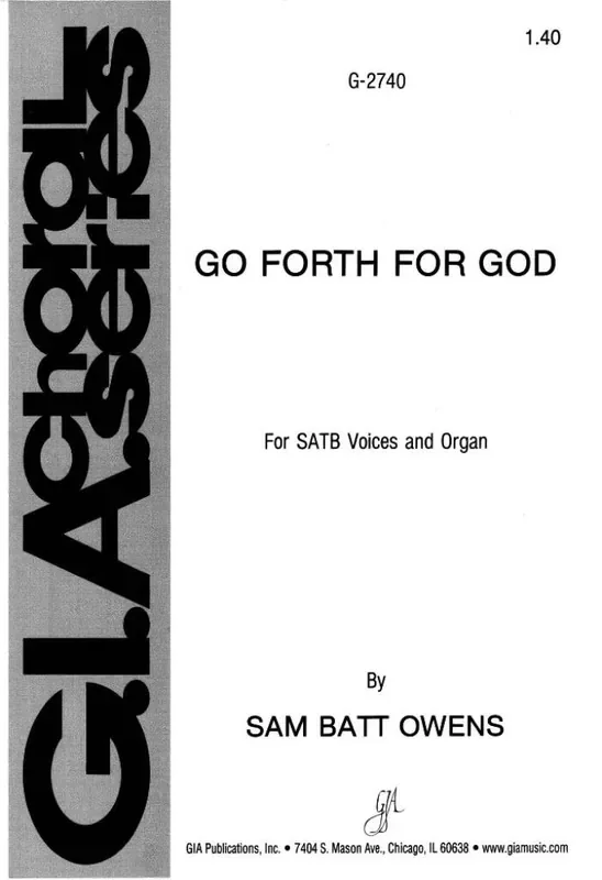 Sam Batt Owens Go Forth for God Gemischter Chor mit Begleitung