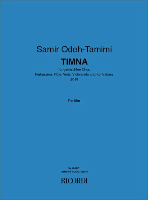 Samir Odeh-Tamimi TIMNA Gemischter Chor mit Ensemble