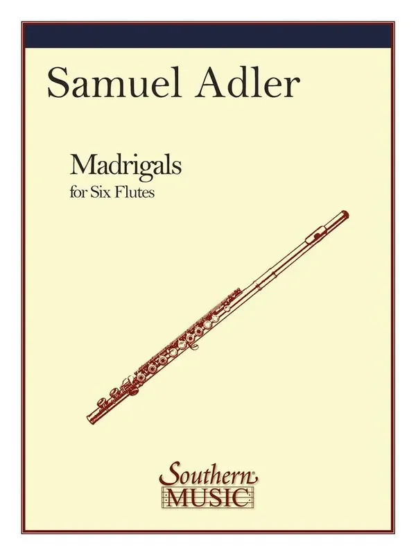 Samuel Adler Madrigals Flöte Ensemble
