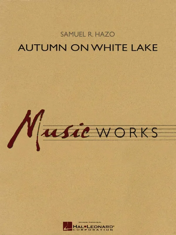 Samuel R. Hazo Autumn on White Lake Blasorchester