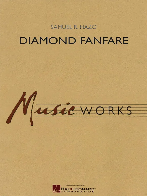 Samuel R. Hazo Diamond Fanfare Blasorchester
