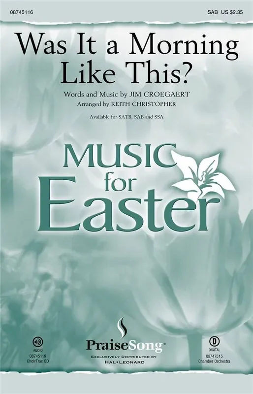 Sandi Patty Was It a Morning Like This? (Arr. Keith Christopher) Gemischter Chor mit Begleitung