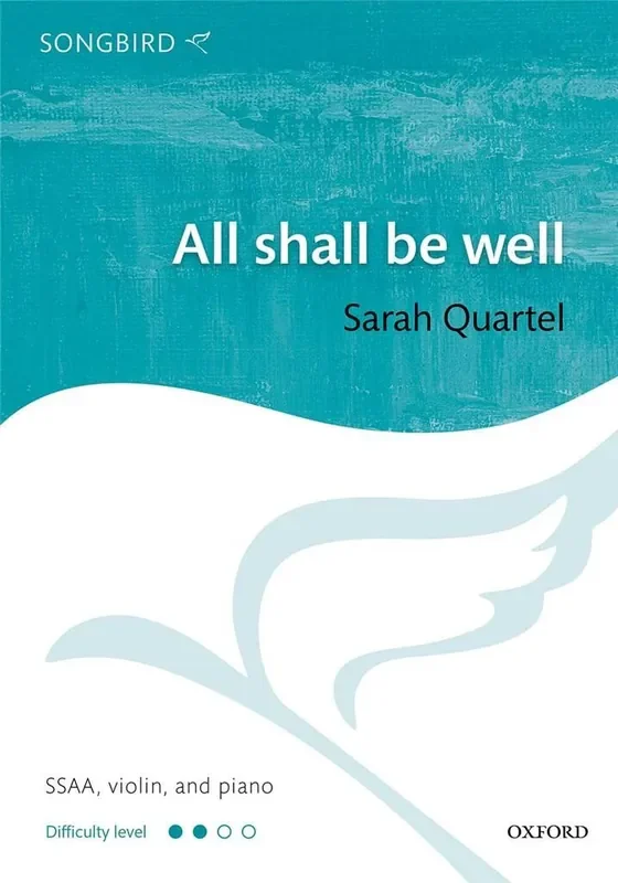 Sarah Quartel All shall be well Frauenchor mit Ensemble