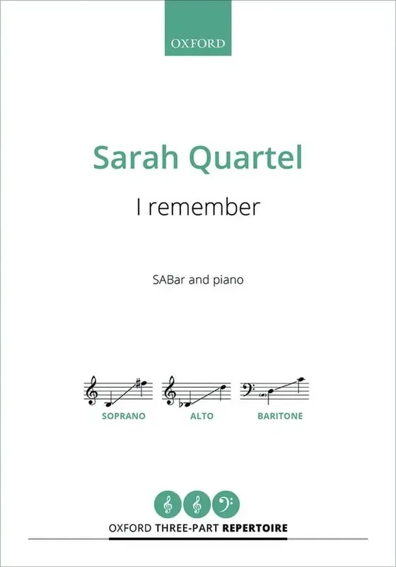Sarah Quartel I remember Gemischter Chor mit Klavier/Orgel