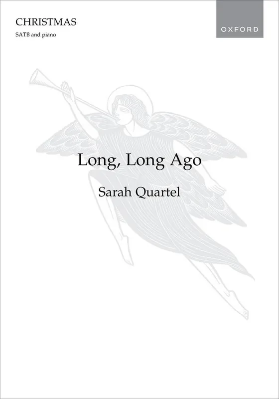 Sarah Quartel Long, Long Ago Gemischter Chor mit Klavier/Orgel