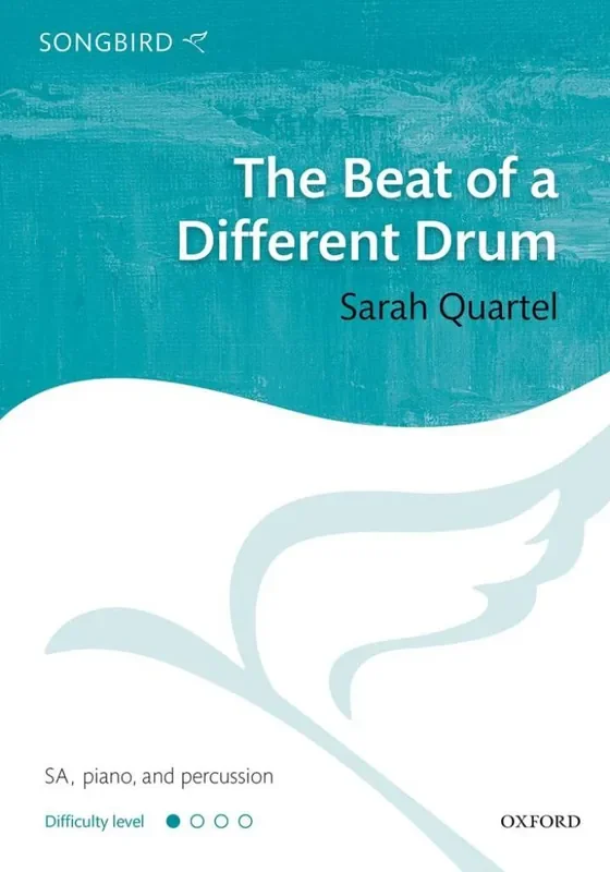 Sarah Quartel The Beat of a Different Drum Gemischter Chor mit Begleitung