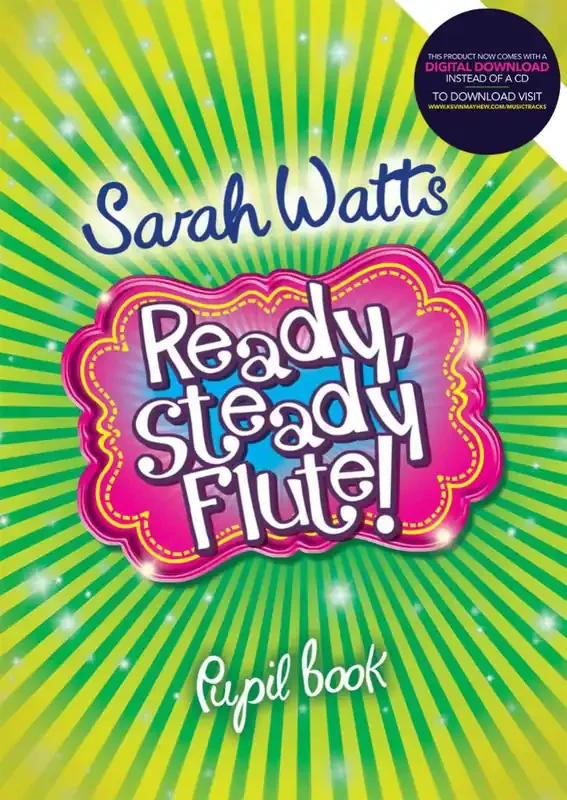 Sarah Watts Ready Steady Flute! – Pupil Book Flöte Solo