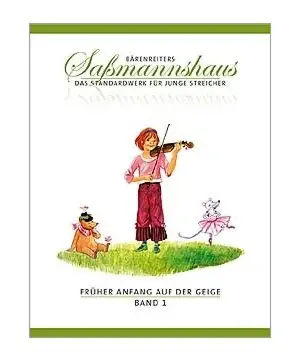 Saßmannshaus, E. Früher Anfang auf der Geige Band 1