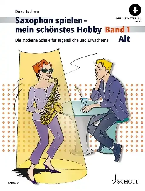 Saxophon spielen – mein schönstes Hobby Band 1 (+Online Audio)