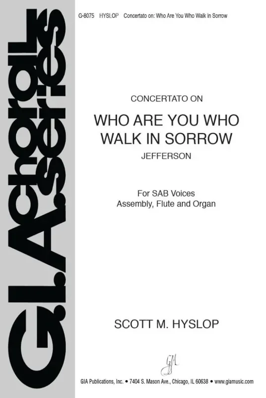 Scott Hyslop Who Are You Who Walk In Sorrow Gemischter Chor mit Begleitung