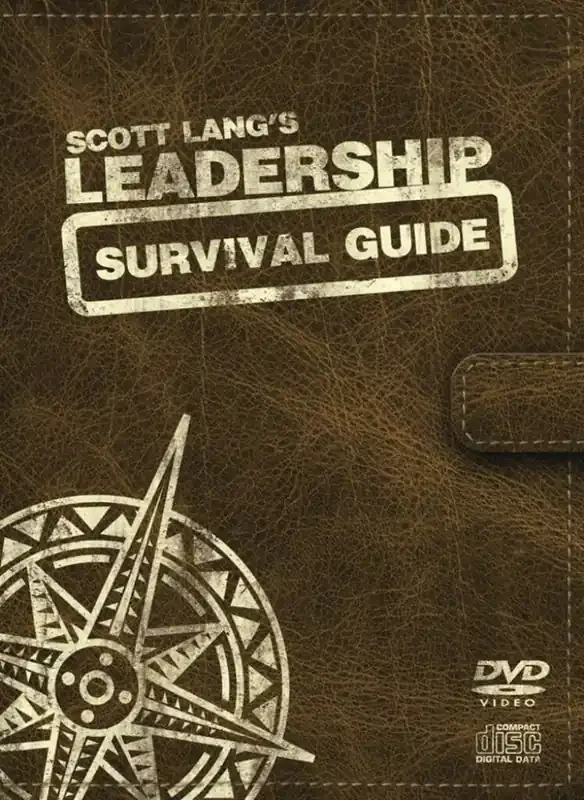 Scott Lang‘s Leadership Survival Guide