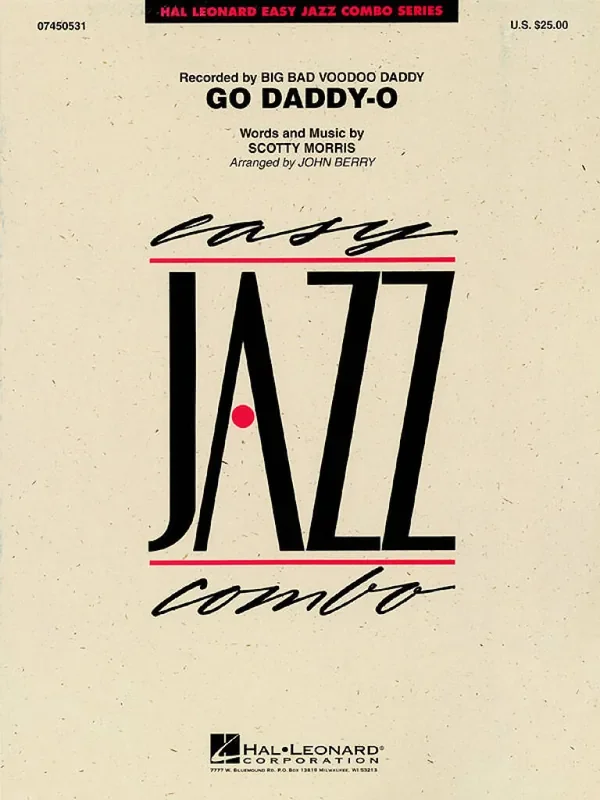 Scotty Morris Go Daddy-O (Arr. John Berry) Jazz Ensemble