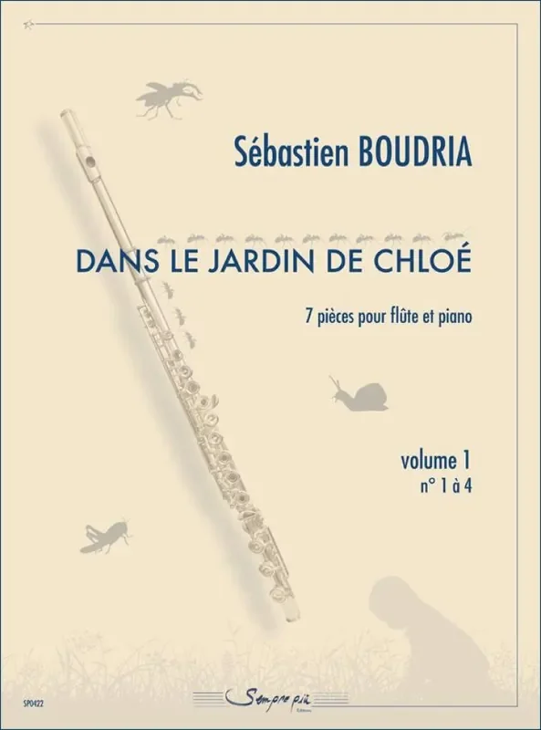 Sebastien Boudria Dans Le Jardin de Chloe – Vol. 1 Flöte mit Begleitung