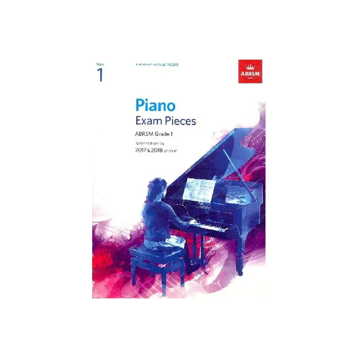 Selected Piano Exam Pieces 2017-2018 Grade 1