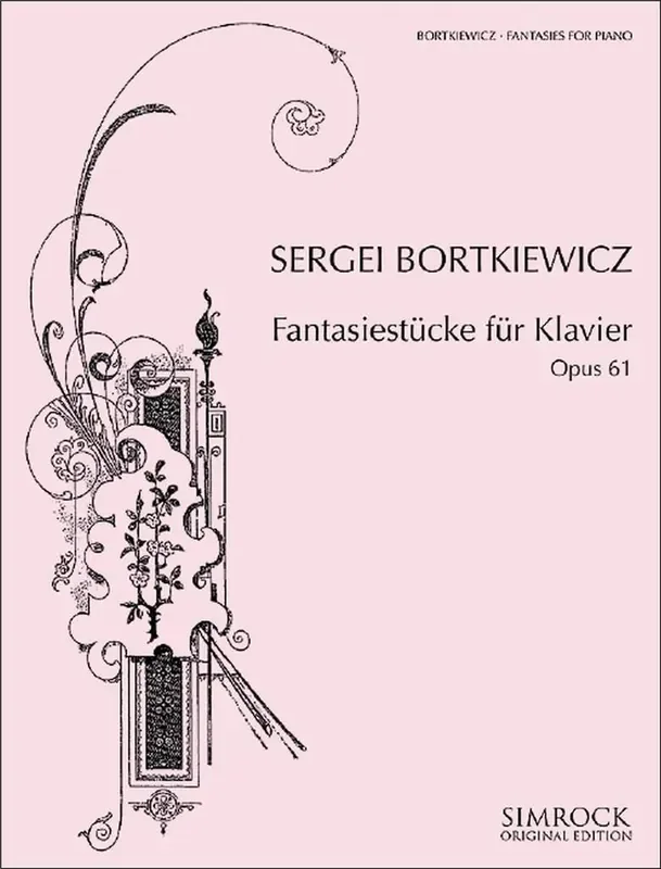 Sergei Bortkiewicz Fantasiestücke Für Klavier Op. 61 Klavier Solo
