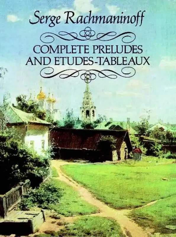 Sergei Rachmaninov Complete Preludes And Etudes-Tableaux Klavier Solo