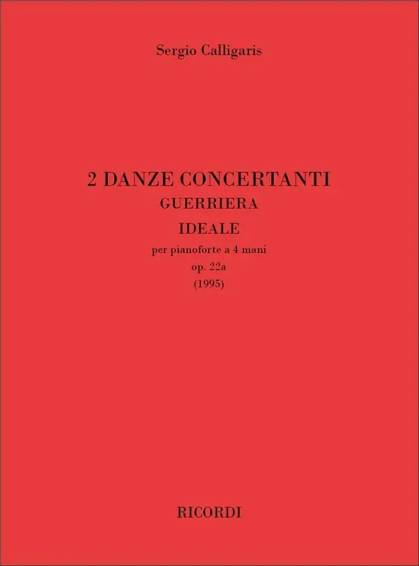 Sergio Calligaris 2 Danze Concertanti Op. 22a [Guerriera, Ideale] Klavier vierhändig