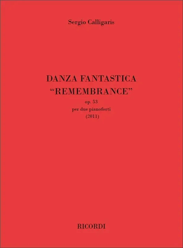 Sergio Calligaris Danza Fantastica “Remembrance” Op. 53 Klavier Duett