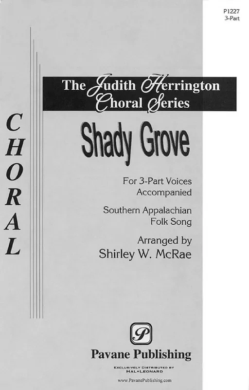 Shady Grove (Arr. Shirley W. McRae) Frauenchor mit Begleitung