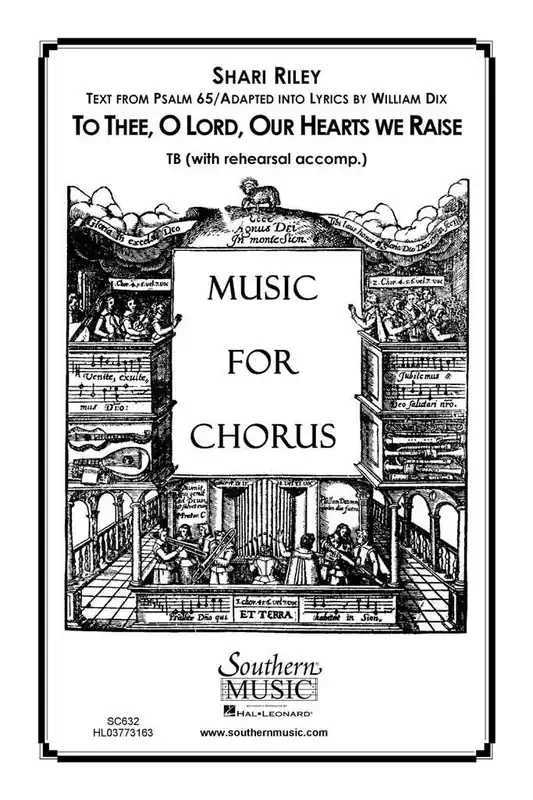 Shari Riley To Thee, O Lord, Our Hearts We Raise Männerchor mit Begleitung