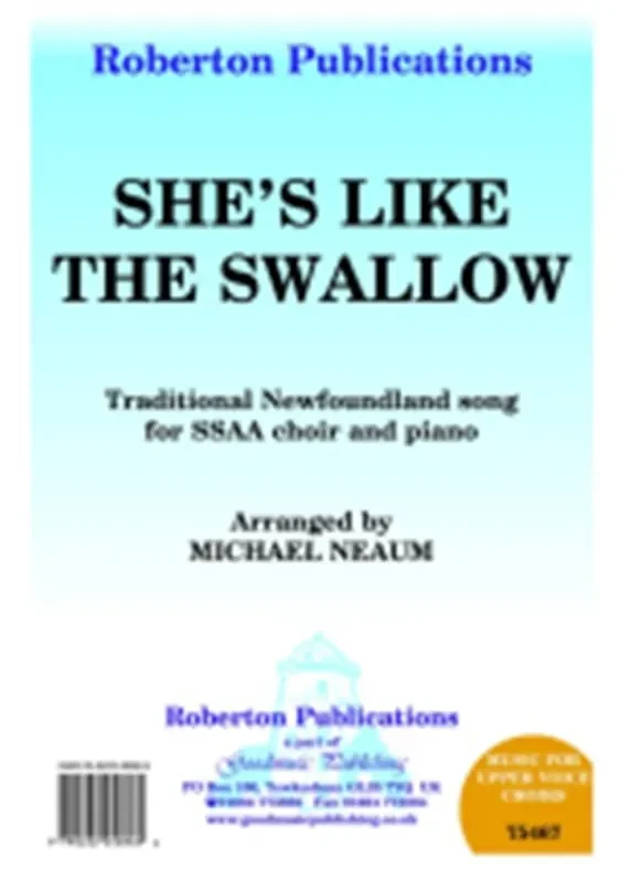 She‘s Like the Swallow (Arr. Michael Neaum) Frauenchor mit Klavier/Orgel