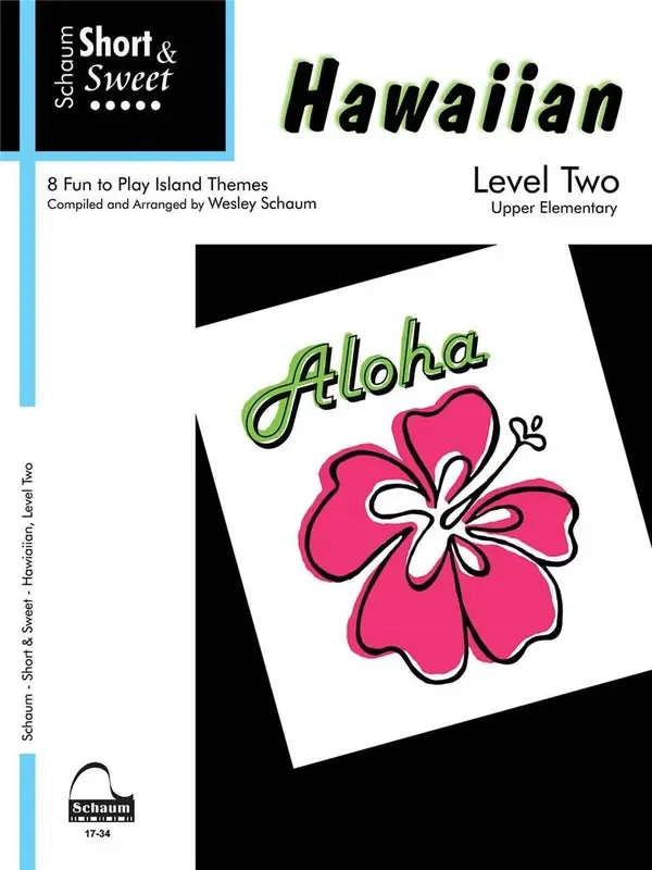 Short & Sweet Hawaiian (Arr. Wesley Schaum) Klavier Solo
