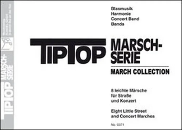 Siegfried Rundel Tip Top Marsch-Serie Blasorchester