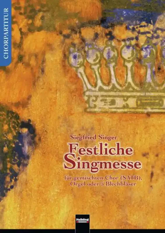 Siegfried Singer Festliche Singmesse Orgel mit Begleitung