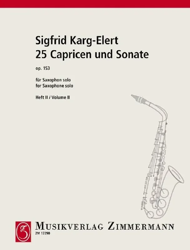 Sigfrid Karg-Elert 25 Caprices and Sonata op. 153 Heft 2 Saxophon