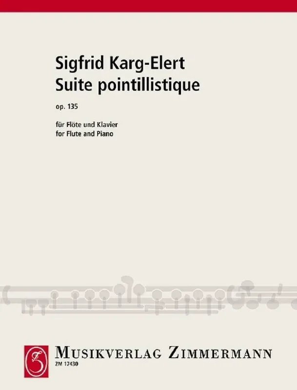 Sigfrid Karg-Elert Suite pointillistique op. 135 Flöte mit Begleitung