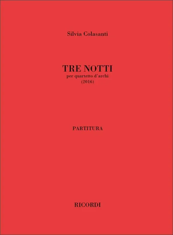 Silvia Colasanti Tre notti Streichquartett