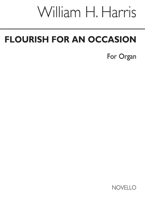 Sir William Henry Harris Flourish For An Occasion Orgel