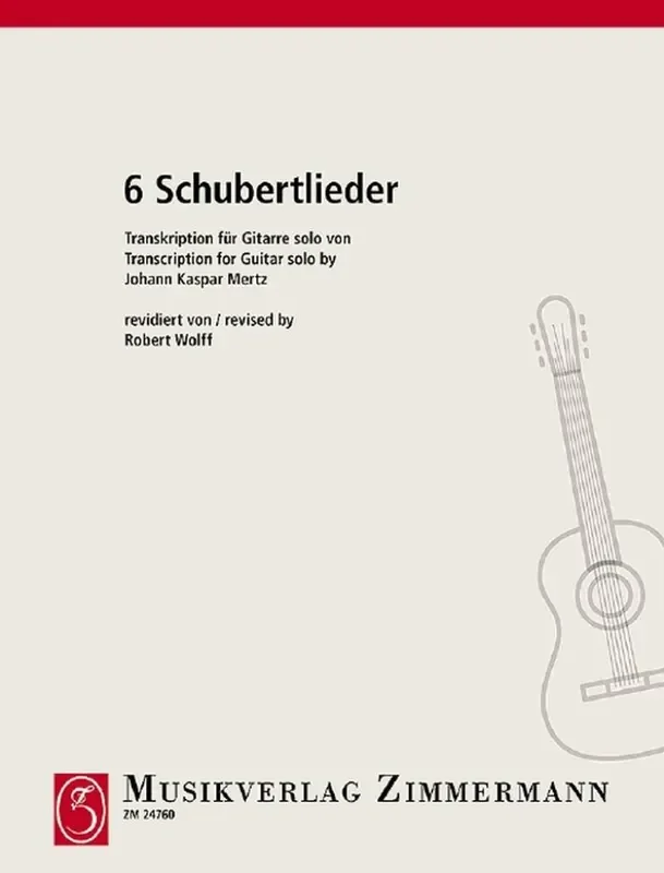 Six Schubertlieder (Arr. Johann Kaspar Mertz) Gitarre Solo