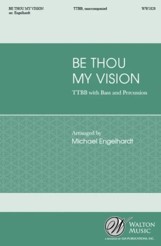 Slane Be Thou My Vision (Arr. Michael Engelhardt) Männerchor mit Begleitung