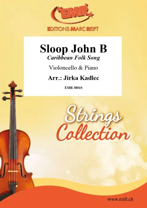 Sloop John B (Arr. Jirka Kadlec) Cello mit Begleitung