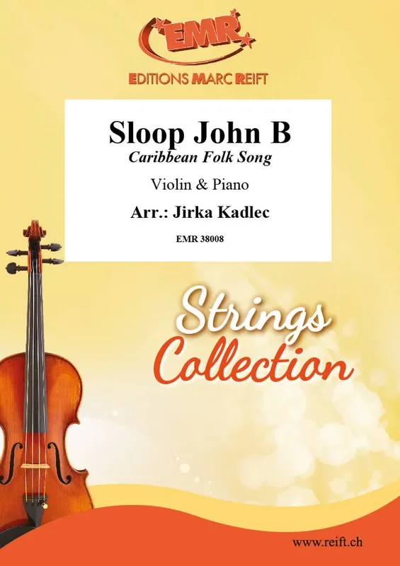Sloop John B (Arr. Jirka Kadlec) Violine mit Begleitung