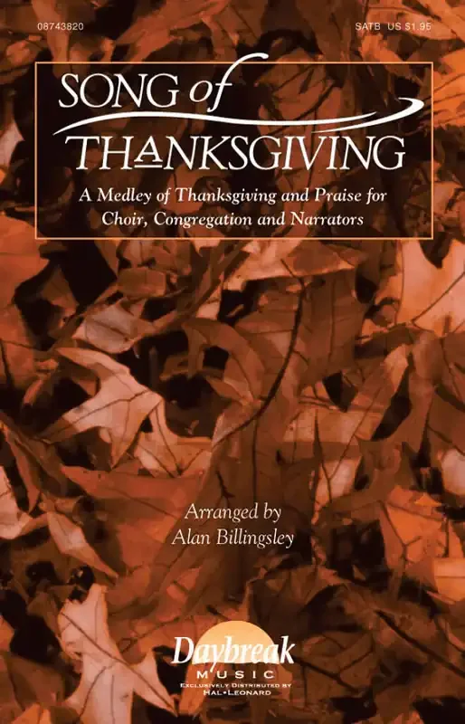 Song of Thanksgiving (Arr. Alan Billingsley) Gemischter Chor mit Begleitung
