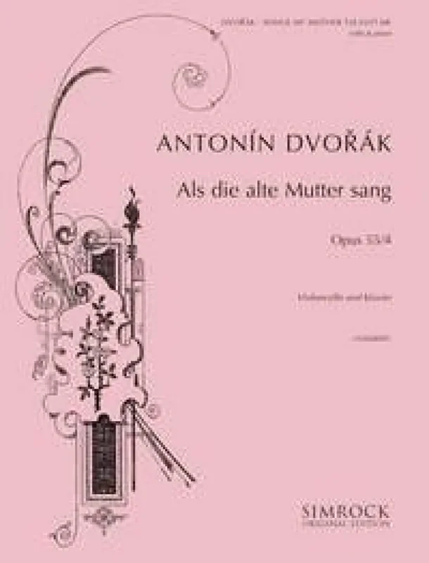 Songs My Mother Taught Me op. 55-4 Cello mit Begleitung