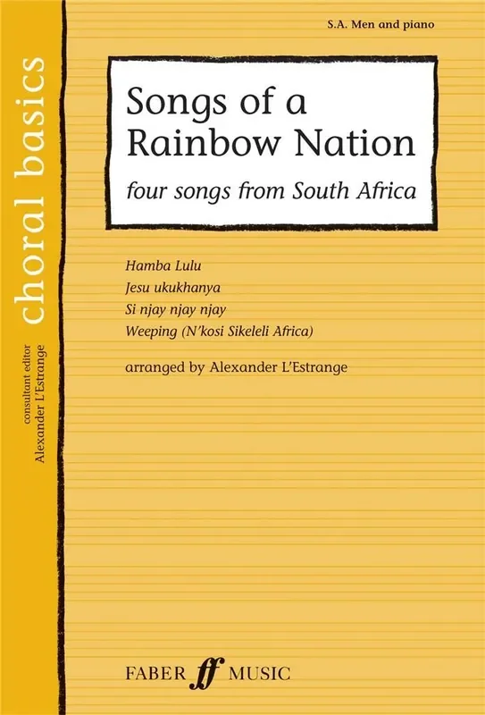 Songs of a Rainbow Nation (Arr. Alexander L‘Estrange) Gemischter Chor mit Begleitung