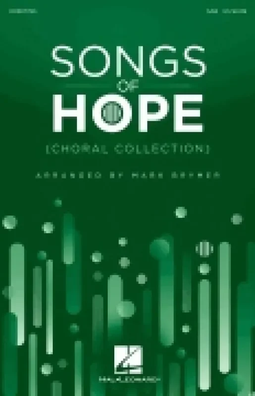 Songs of Hope (Choral Collection) (Arr. Mark Brymer) Gemischter Chor mit Begleitung